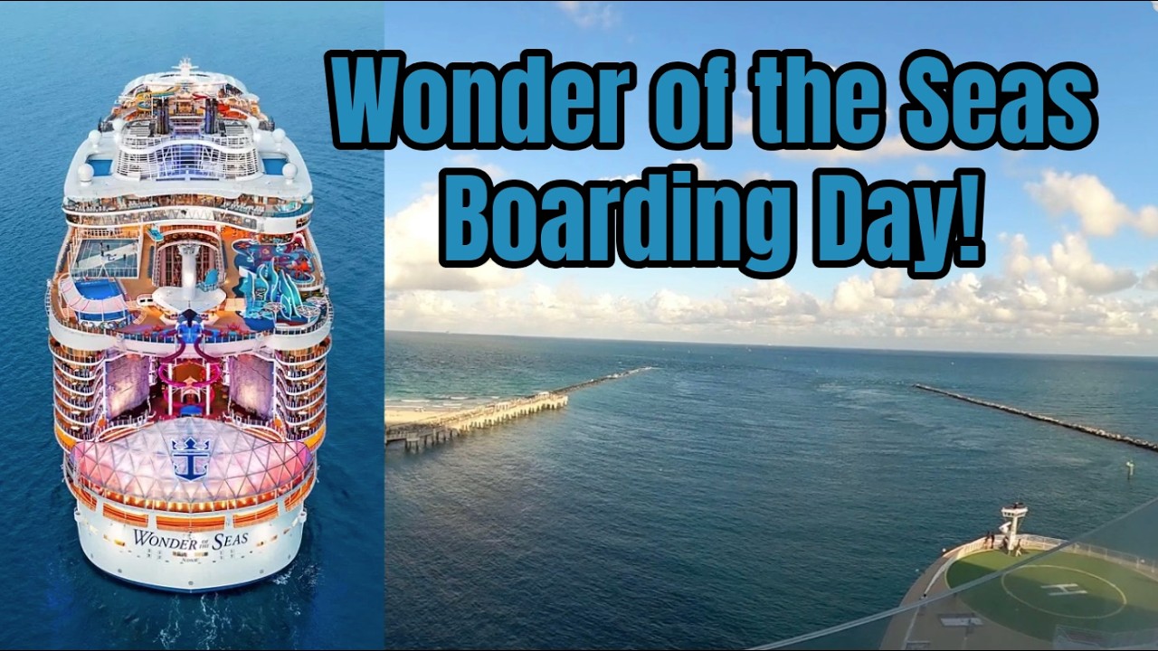 Boarding Day on Wonder of the Seas! - YouTube