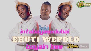 IntabaYaseDubai-Bhuti wePolo(@boyzinbeeinyosi verse)