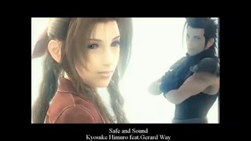 AMV Final Fantasy Advent Children Complete - Safe & Sound - Kyosuke Himuro ft.  Gerard Way