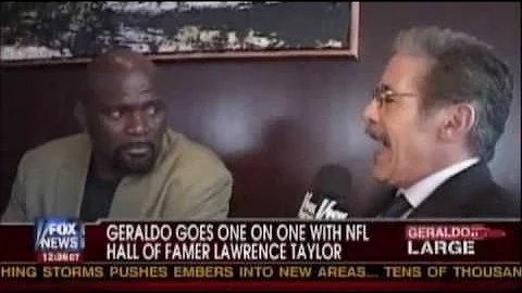 Lawrence Taylor's  break down on Geraldo, wife Lyn...