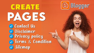 How to Create Pages for Blogger to Get AdSense Approval in One Day | Disclaimer, Sitemap, Contact
