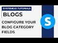 Details about the fields required when creating a blog category | Systeme.io tutorials