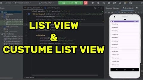 LIST VIEW & CUSTOM LIST VIEW With Android Studio|| AHMAD ARYA MARSAHID (2)