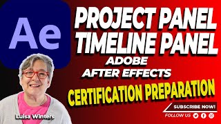 15 After Effects Certification: Everything You Need to Know About the Project and Timeline Panels
