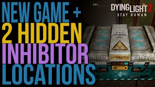 Dying Light 2 New Game + Hidden Inhibitors