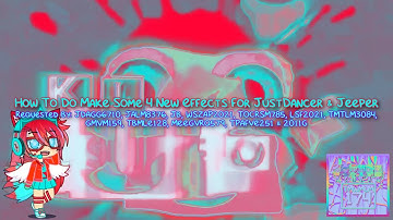 {REQUESTED} How To Do Make Some 4 New Effects for JustDancer & Jeeper