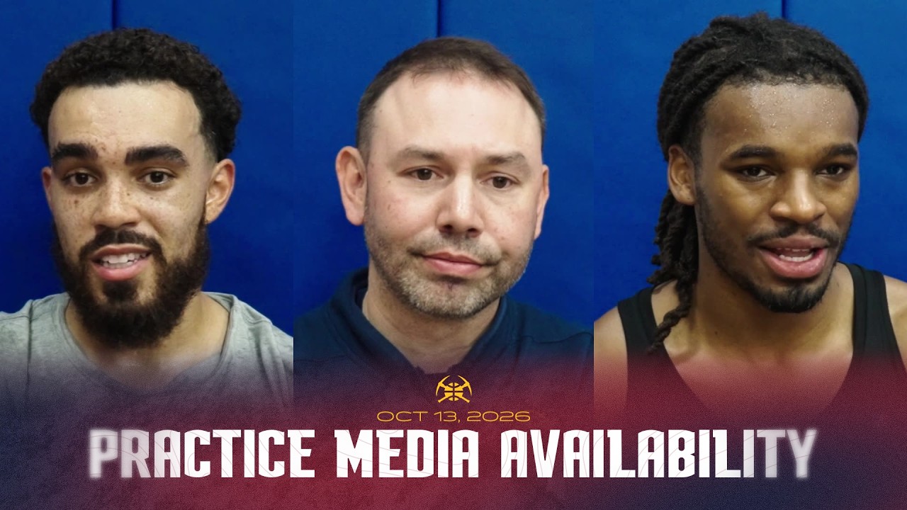 Denver Nuggets Full Practice Media Availability | 10.13.26