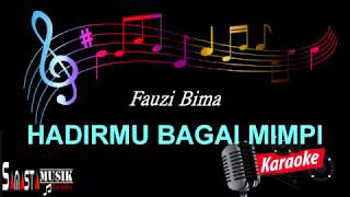 Hadirmu Bagai Mimpi | Karaoke