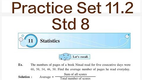 Practice Set 11.2 | L-11 Statistics | Std 8 Maths