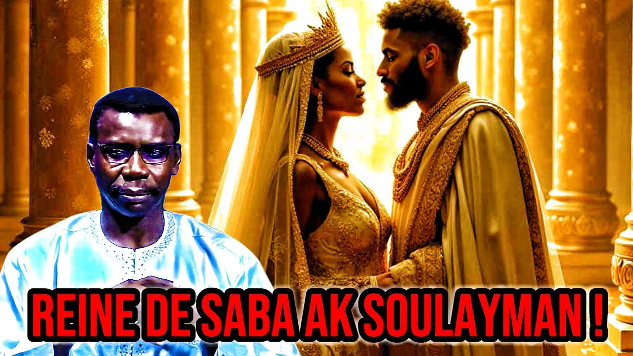 MARIAGE BOU YÉMÉ😳LA REINE DE SABA AK SOULAYMAN ! Professeur Madiama fall.