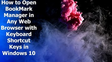 How to Open Bookmark manager in Google Chrome | Keyboard Shortcut Keys for Windows 10 & 11 Tips