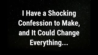 💌 I have a shocking confession to make... current thoughts and feelings Net Worth
