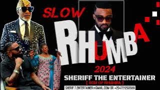 🔥❤BEST SLOW RHUMBA 2024 FT'FALLY IPUPA ,FERRE GOLA,KOFFI OLOMIDE,FAYA TESS'-SHERIFF THE ENTERTAINER