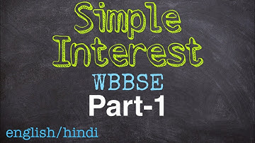 WBBSE class 10 math chapter 2 | WBBSE Hindi/English | Simple Interest | Madhyamik math |😇😇