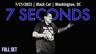 2023-07.21 7 Seconds @ the Black Cat (Washington, DC) | [FULL SET]