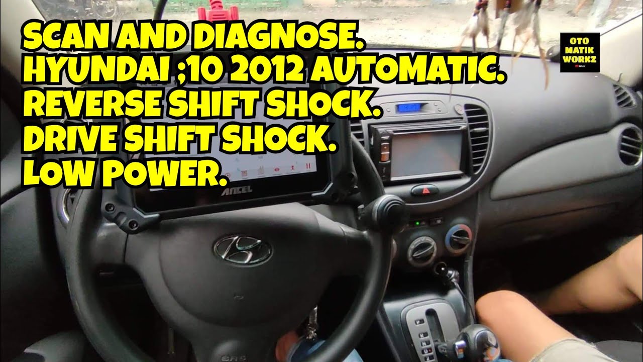 Hyundai i10 2012 automatic KALABOG SA REVERSE, KALABOG SA DRIVE, WALANG