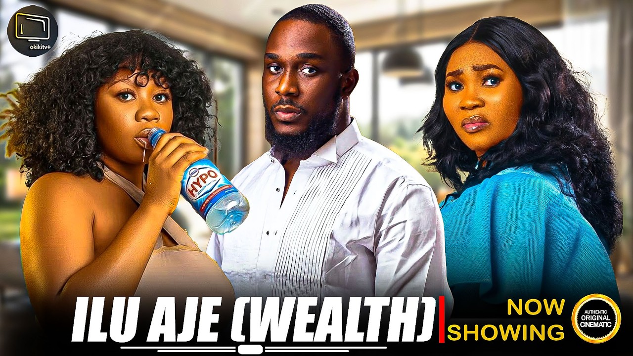 ILU AJE (WEALTH) - Yoruba Movie 2026 Drama Wunmi Toriola, Yewande Adekola, Kiki Bakare
