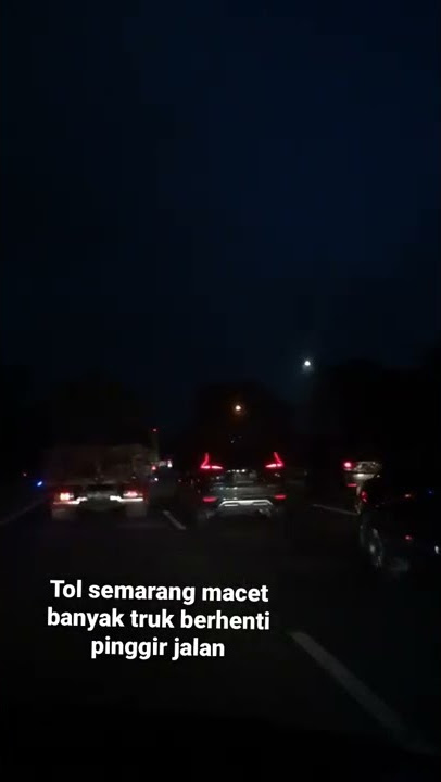 TOL TRANSJAWA MACET | BANYAK TRUK BERHENTI DI BAHU JALAN TOL SEMARANG ARAH SOLO KM 421