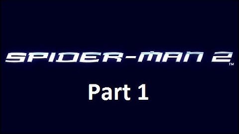 Spider-Man 2 (PSP) Story Mode part 1