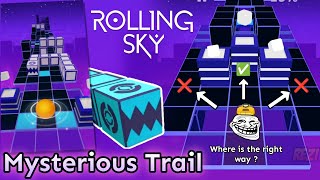 [Nothing Mysterious Moment] Rolling Sky - Mysterious Trail