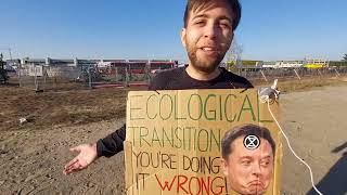 We need radical systemic change! | Protest against the opening of Tesla's Gigafactory near Berlin