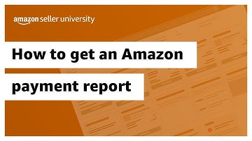 How to get an Amazon payment report