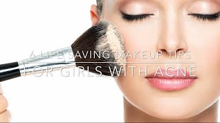 6 Life Saving Makeup Tips For Girls With Acne