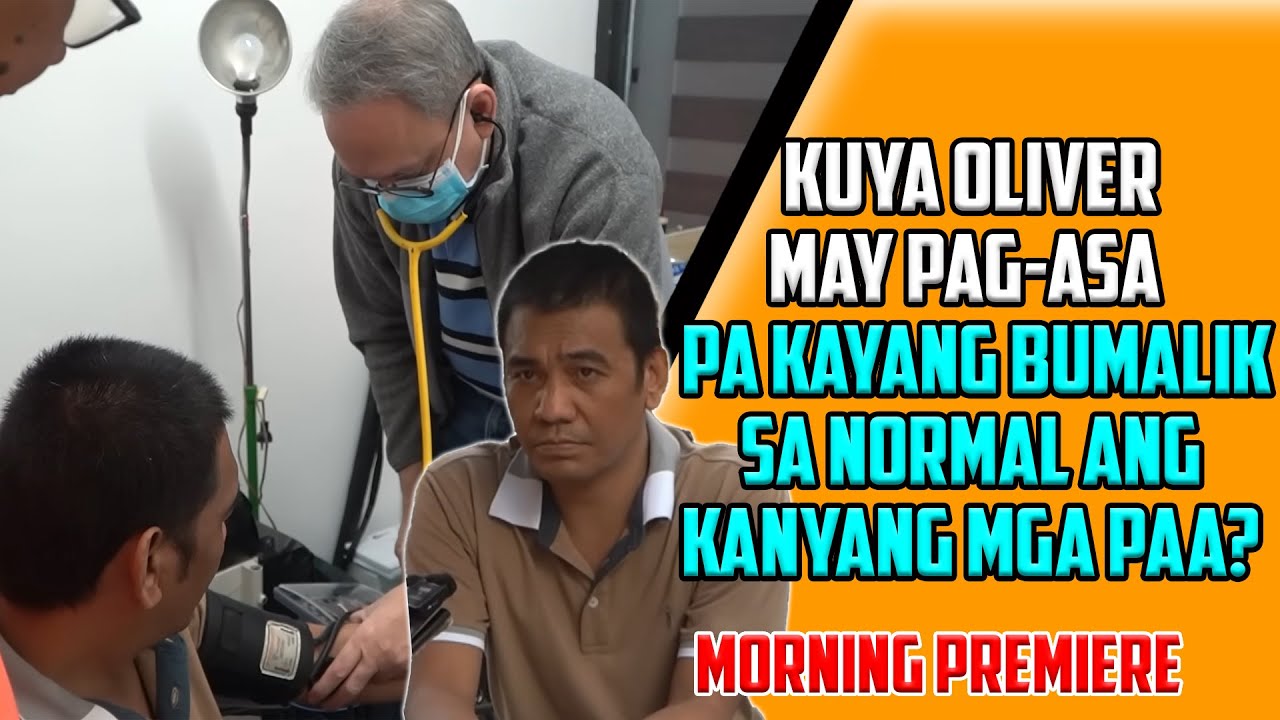 NAGULAT KAMI SA SINABI NG DOCTOR TUNGKOL SA KALAGAYAN NI KUYA OLIVER