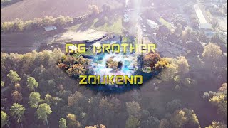 Big Brother Zoukend 2021