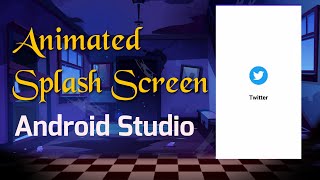 Animated Splashsceen In Android Studio Property Animation