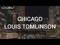 Louis Tomlinson - Chicago (Lyrics)