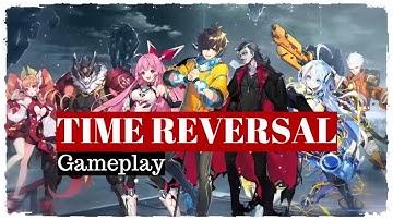TIME REVERSAL Gameplay Android | New Mobile Game