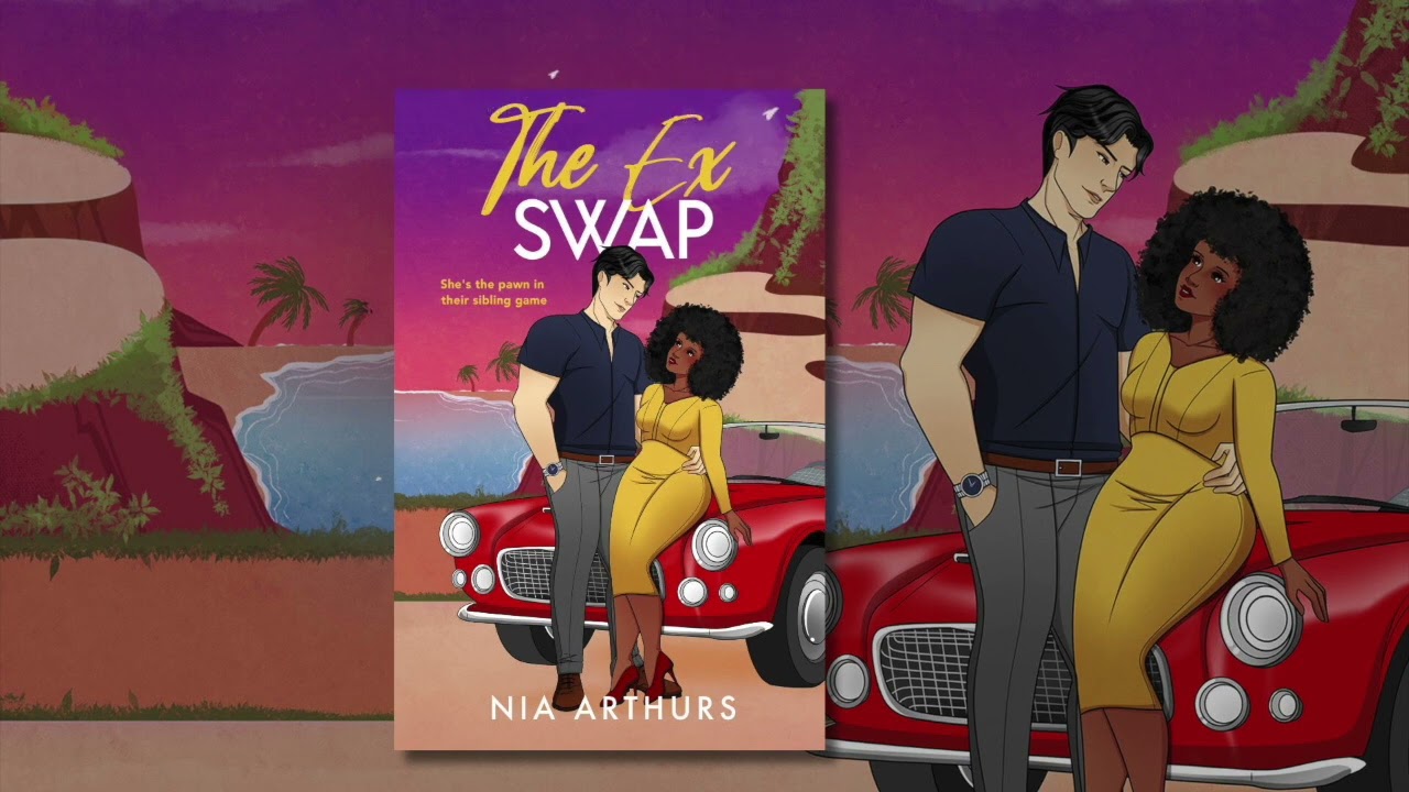 The Ex Swap by Nia Arthurs - FULL ISLAND ROMANCE AUDIOBOOK