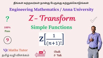 Z Transform | Simple function 9 | TPDE | Transform Techniques | Engineering Mathematics Tamil