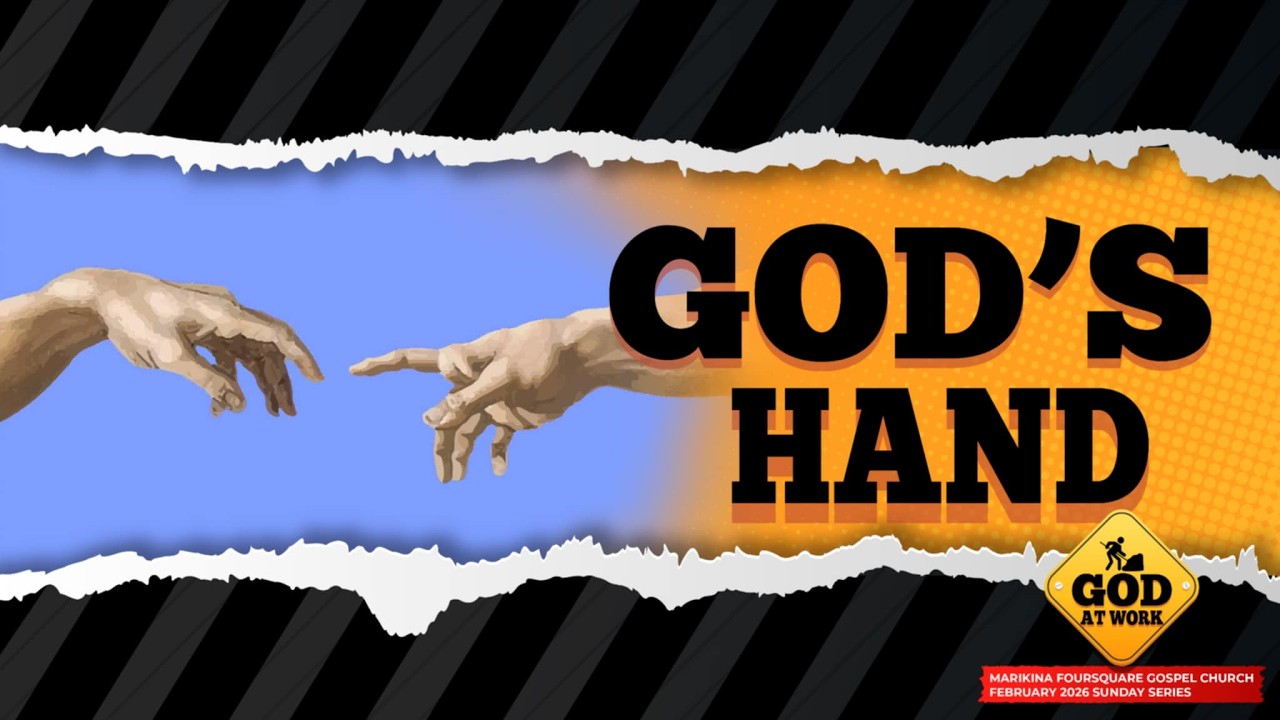 God's Hand (2nd Service) | God at Work | Marikina Foursquare Gospel Church