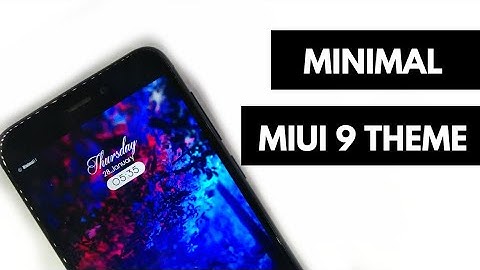 Best Minimal Miui 9 Theme For January 2018!Redmi Note 4/Redmi 4