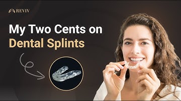 The Truth About Dental Splints: What Dentists Won