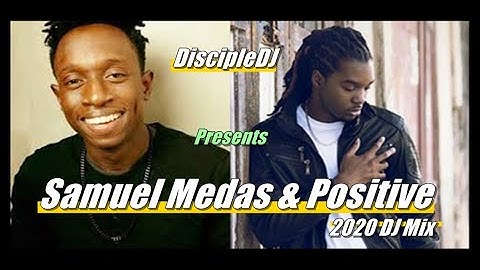 Thumbnail of Gospel Reggae Best of Samuel Medas & Positive by DiscipleDJ mix 2020 | Gospel Soca mix