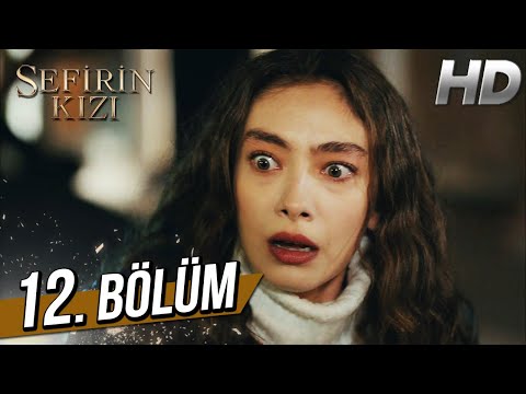 Sefirin Kızı 12. Bölüm (Full HD)