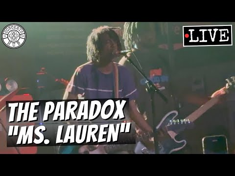 The Paradox "Ms. Lauren" LIVE