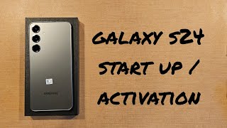 Startup/ activation Samsung Galaxy S24