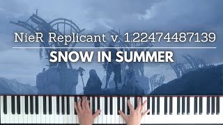 Snow in Summer (NieR Replicant v 1.2248448713) - piano arrangement