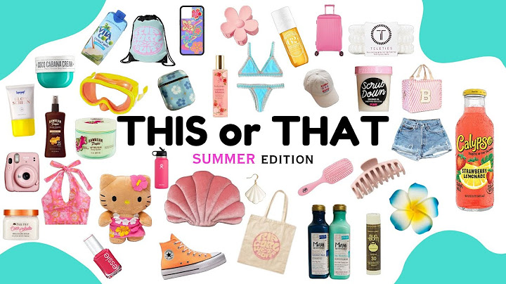 This or That : Ultimate Summer Edition ☀️🍉🏖