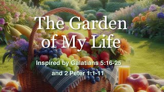 The Garden of My Life