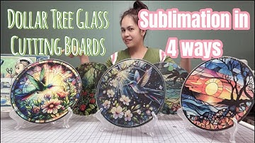 Dollar Tree Glass Cutting Boards | Sublimation in 4 Ways | HTVRONT Auto Heat Press 2