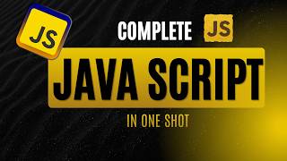 JavaScript Full Course in One Shot 🔥 | Complete JavaScript Tutorial for Beginners to Advanced