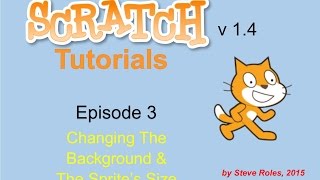 Episode 3 -  Changing The Background And The Size Of The Sprite