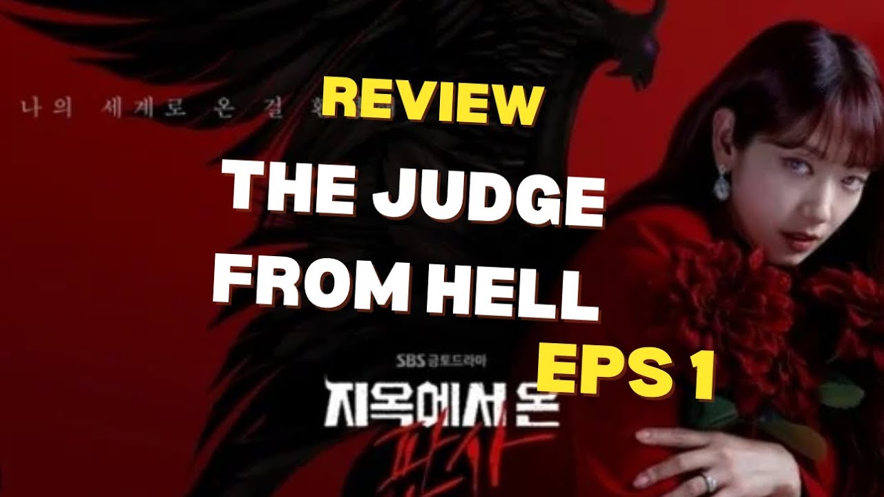 REVIEW DRAMA KOREA THE JUDGE FROM HELL EPISODE 1 - JUSTITIA SANG RATU