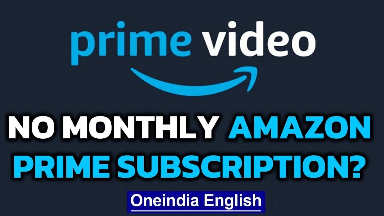 Amazon Prime Will No Longer Offer Monthly Subscription In India Due To Rbi Mandate Oneindia News Newspostalk Global News Platform