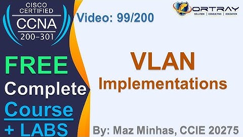 Free CCNA | 99- VLAN Implementations | Day 5 | CCNA 200-301 Complete Course